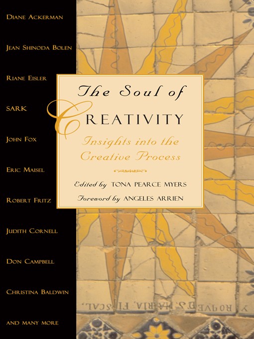 Title details for The Soul of Creativity by Tona Pearce Myers - Available